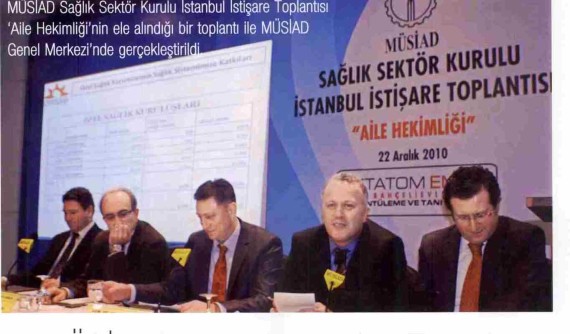 Medikal Teknik – MÜSİAD’ta Aile Hekimliği Tartışıldı 01.01.2011
