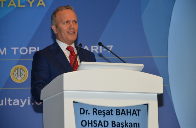 OHSAD Genel Başkanı Op. Dr. Reşat Bahat