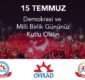 15 Temmuz Demokrasi ve Milli Birlik Gününü Kutluyoruz