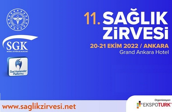 11. Sağlık Zirvesi Kapılarını 20-21 Ekim 2022 Tarihlerinde Ankara’da Açıyor
